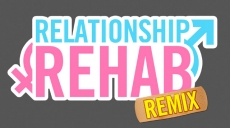 Relationship Rehab - Remix